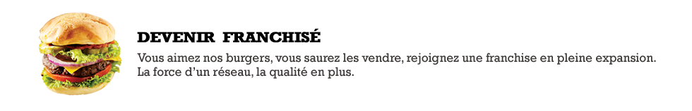 Bonici Burger nous rejoindre et devenir franchisé ! Bonici Burger nous rejoindre et devenir franchisé !